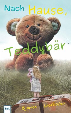 Nach Hause, Teddybär - Lindholm, Bjarne
