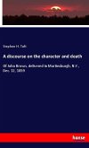 A discourse on the character and death