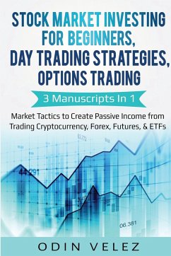 Stock Market Investing for Beginners, Day Trading Strategies, Options Trading - Velez, Odin