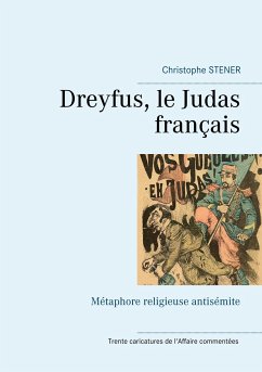 Dreyfus, le Judas français - Stener, Christophe