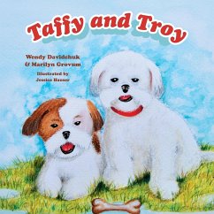 Taffy and Troy - Davidchuk, Wendy; Grovum, Marilyn