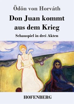 Don Juan kommt aus dem Krieg - Horváth, Ödön von