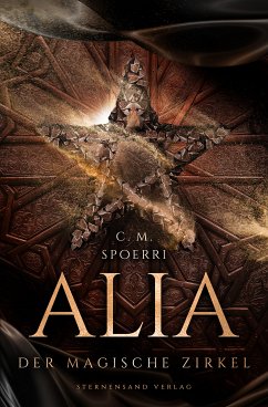 Alia (Band 1): Der magische Zirkel (eBook, ePUB) - Spoerri, C. M.