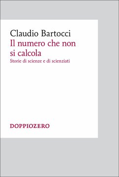 Il numero che non si calcola (eBook, ePUB) - Bartocci, Claudio
