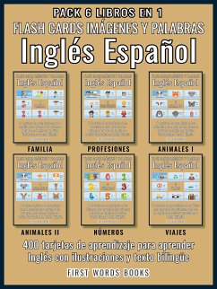 Pack 6 Libros en 1 - Flash Cards Imágenes y Palabras Inglés Español (eBook, ePUB) - Words Books, First