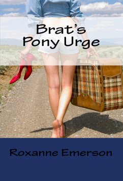 Brat's Pony Urge: Taboo Erotica (eBook, ePUB) - Emerson, Roxanne