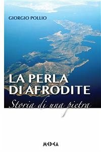 La perla di Afrodite (eBook, ePUB) - Pollio, Giorgio