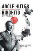 Adolf Hitler: Hirohito (eBook, ePUB)
