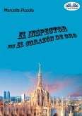 El Inspector Con El Corazón De Oro (eBook, ePUB)