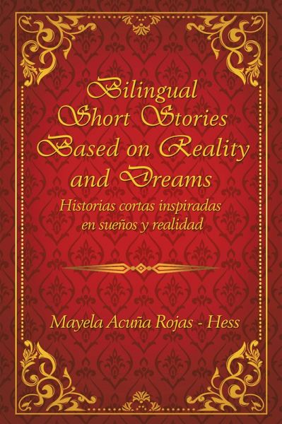 Bilingual Short Stories Based on Reality and Dreams (eBook, ePUB)