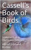 Casell's Book of Birds / Volume 3 (of 4) (eBook, PDF)