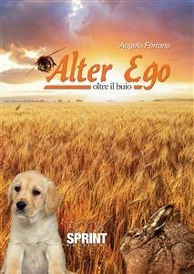 Alter Ego - Oltre il buio (eBook, ePUB) - Ferrario, Angelo