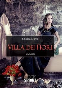 Villa dei fiori (eBook, ePUB) - Marini, Cristina