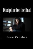 Discipline for the Brat: Barely Legal BDSM Incest Erotica (eBook, ePUB)