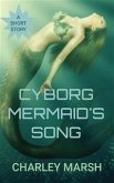Cyborg Mermaid's Song (eBook, ePUB)
