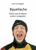 #quellache. storie vere di donne contro i pregiudizi (eBook, ePUB)