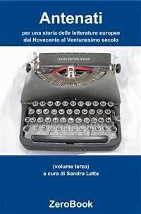 Antenati: per una storia delle letterature europee: dal Novecento al Ventunesimo secolo (eBook, ePUB) - Letta, Sandro