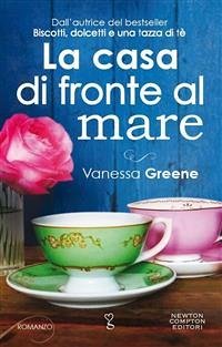 La casa di fronte al mare (eBook, ePUB) - Greene, Vanessa