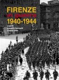 Firenze in guerra. 1940-1944 (eBook, PDF)