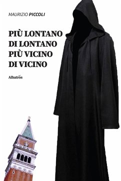 Più lontano di lontano, più vicino di vicino (eBook, ePUB) - Piccoli, ​​​​​​​Maurizio