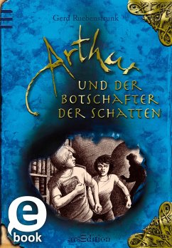 Arthur und der Botschafter der Schatten (eBook, ePUB) - Ruebenstrunk, Gerd