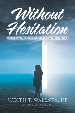 Without Hesitation (eBook, ePUB) - Walenta Np, Judith T.
