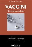 Vaccini-dominio-assoluto (eBook, ePUB)