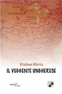 Il veggente ungherese (eBook, ePUB) - Bilotta, Vitaliano