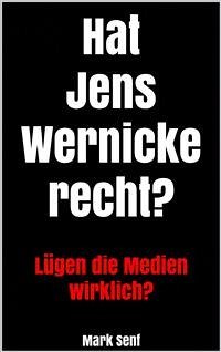 Hat Jens Wernicke recht? (eBook, ePUB) - Senf, Mark