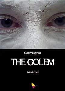 The Golem (eBook, ePUB) - Meyrink, Gustav