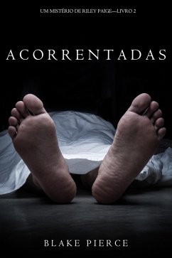 Cover Acorrentadas (Um Mistério de Riley Paige - Livro 2) (eBook, ePUB)