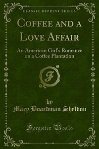 Coffee and a Love Affair (eBook, PDF) - Boardman Sheldon, Mary