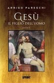 Gesù il figlio dell’uomo (eBook, ePUB)