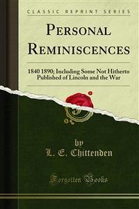 Personal Reminiscences (eBook, PDF) - E. Chittenden, L.