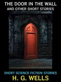 The Door in the Wall and Other Short Stories (eBook, ePUB)