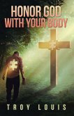 Honor God with Your Body (eBook, ePUB)