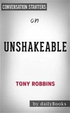 Unshakeable: Your Financial Freedom Playbook by Tony Robbins   Conversation Starters (eBook, ePUB)