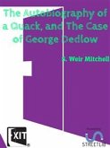 The Autobiography of a Quack, and The Case of George Dedlow (eBook, ePUB)