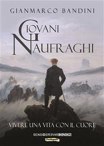 Giovani naufraghi (eBook, ePUB) - Bandini, Gianmarco