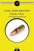 Charlie Chan e la tragica promessa (eBook, ePUB)