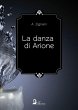 La danza di Arione (eBook, ePUB) - Bild 1