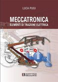 Meccatronica. Elementi di Trazione Elettrica (eBook, ePUB) Meccatronica. Elementi di Trazione Elettrica (eBook, ePUB)