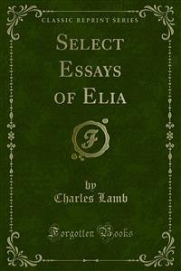 Select Essays of Elia (eBook, PDF) - Lamb, Charles