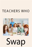 Teachers Who Swap: Barely Legal Erotica (eBook, ePUB)