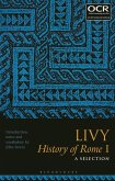 Livy, History of Rome I: A Selection (eBook, ePUB) Livy, History of Rome I: A Selection (eBook, ePUB)