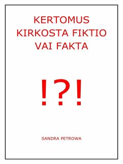 Kertomus kirkosta fiktio vai fakta (eBook, ePUB)