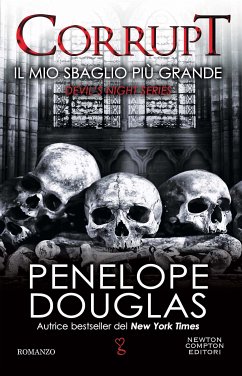 Il mio sbaglio più grande. Corrupt (eBook, ePUB) - Douglas, Penelope