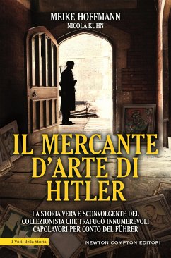 Il mercante d'arte di Hitler (eBook, ePUB) - Hoffmann, Meike; Kuhn, Nicola