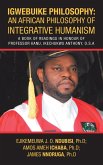 Igwebuike Philosophy: an African Philosophy of Integrative Humanism (eBook, ePUB)