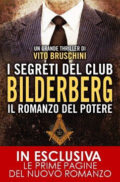 I segreti del club Bilderberg. Il romanzo del potere (eBook, ePUB) - Bruschini, Vito